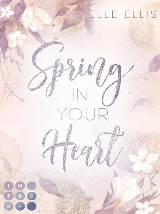 Title details for Spring In Your Heart by Elle Ellis - Available